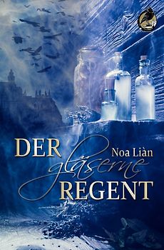 Der gläserne Regent