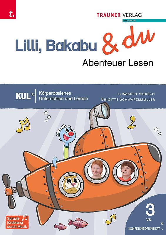 Lilli, Bakabu & du - Abenteuer Lesen 3