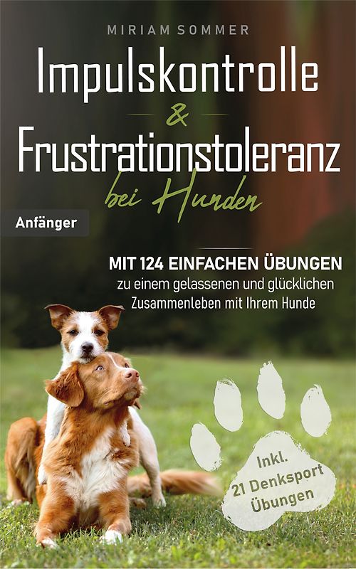 Impulskontrolle und Frustrationstoleranz bei Hunden