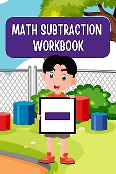 Math Subtraction Workbook