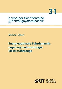 Energieoptimale Fahrdynamikregelung mehrmotoriger Elektrofahrzeuge