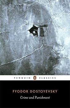 Crime and Punishment (Penguin Classics) - Fyodor Dostoyevsky