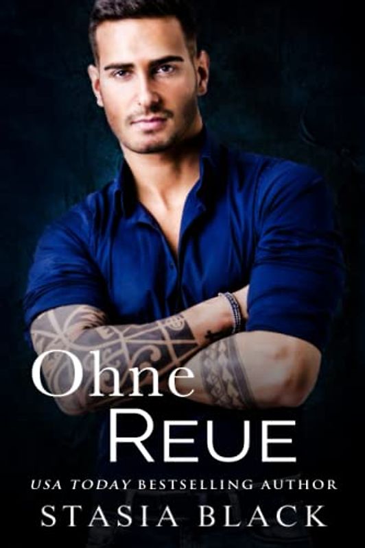 Ohne Reue: Ein Mafialiebesroman