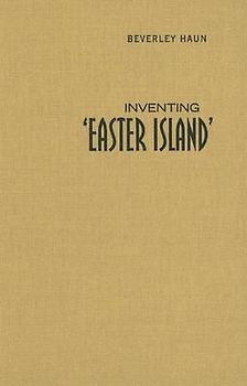 Inventing 'Easter Island'