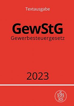 Gewerbesteuergesetz - GewStG 2023
