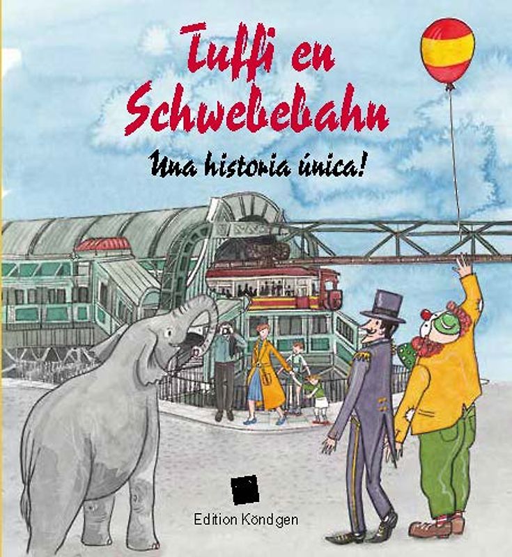 Tuffi en Schwebebahn (Spanische Ausgabe)
