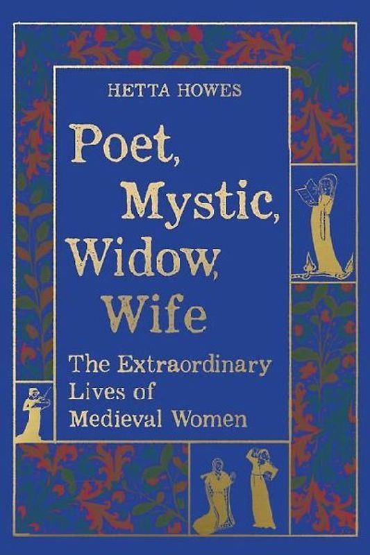 Poet, Mystic, Widow, Wife