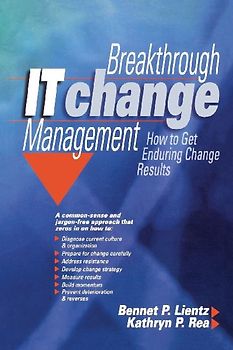 Breakthrough IT Change Management
