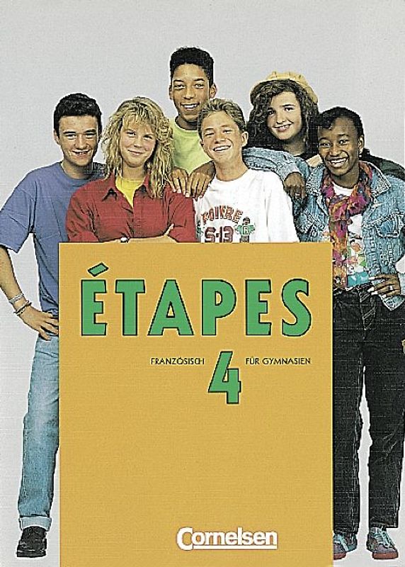 Étapes. Lehrwerk für den Französischunterricht. Première Langue / Band 4: 10. Schuljahr - Schülerbuch