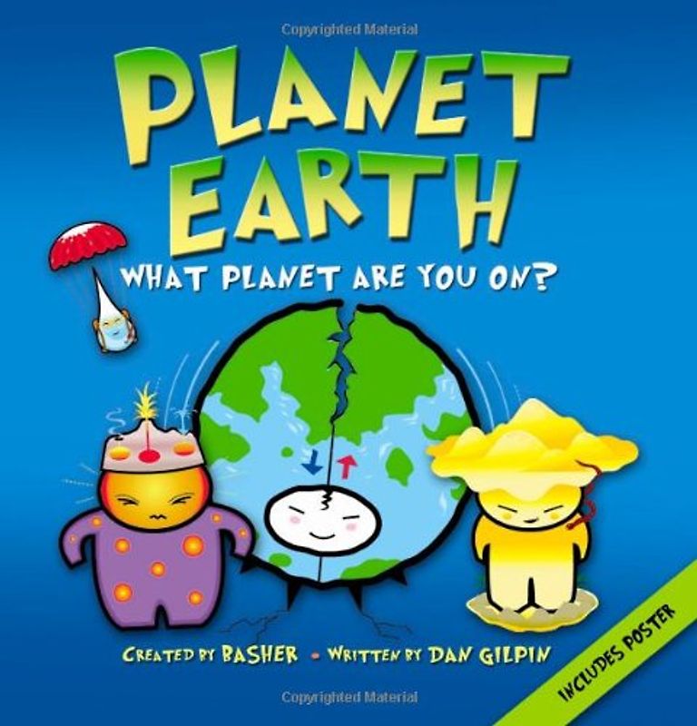 Planet Earth: What Planet Are You On? [With Poster] (Basher)