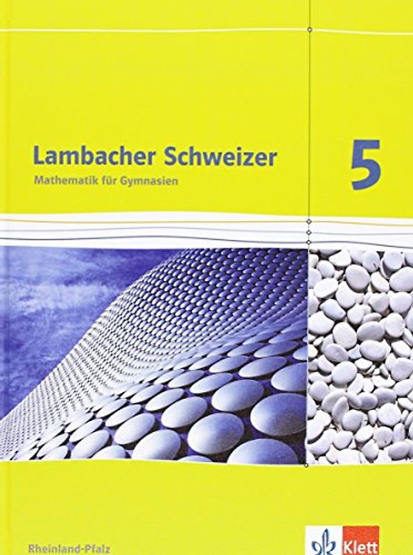 Lambacher Schweizer Mathematik 5. Ausgabe Rheinland-Pfalz