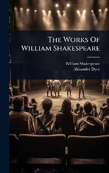The Works Of William Shakespeare