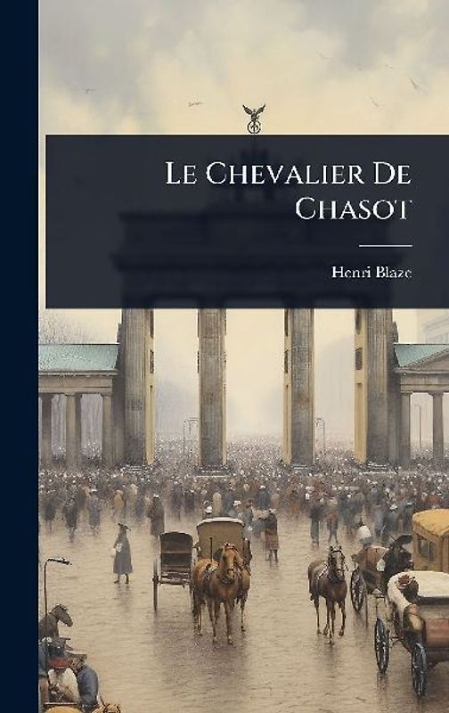 Le Chevalier De Chasot