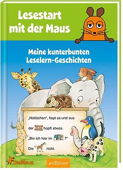 Lesestart mit der Maus - Meine kunterbunten Leselern-Geschichten