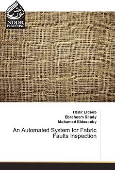 An Automated System for Fabric Faults Inspection