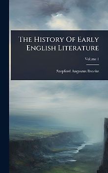 The History Of Early English Literature