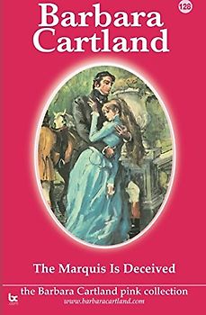 The Marquis is Deceived (The Pink Collection, Band 128)