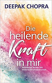 Die heilende Kraft in mir