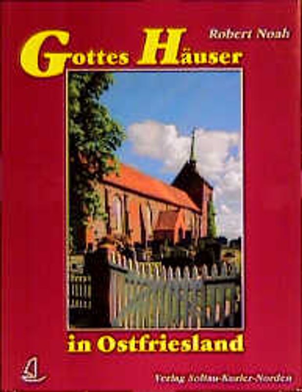 Gottes Häuser in Ostfriesland