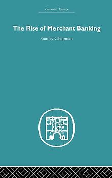 The Rise of Merchant Banking