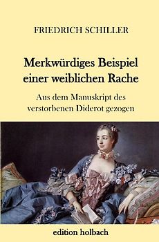 Merkwürdiges Beispiel einer weiblichen Rache