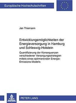 Entwicklungsmöglichkeiten der Energieversorgung in Hamburg und Schleswig-Holstein