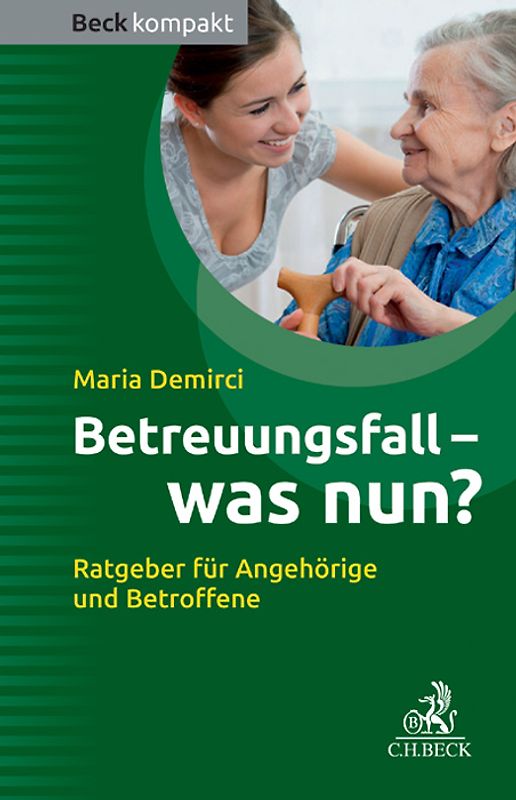 Betreuungsfall - was nun?