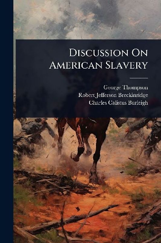 Discussion On American Slavery
