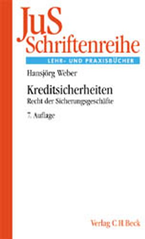 Kreditsicherheiten. Recht der Sicherungsgeschäfte