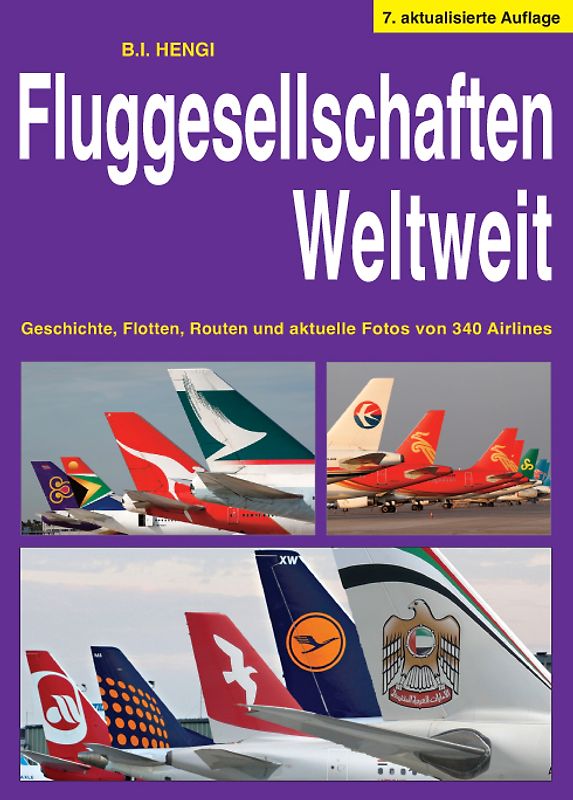 Fluggesellschaften Weltweit 7. Aufl.
