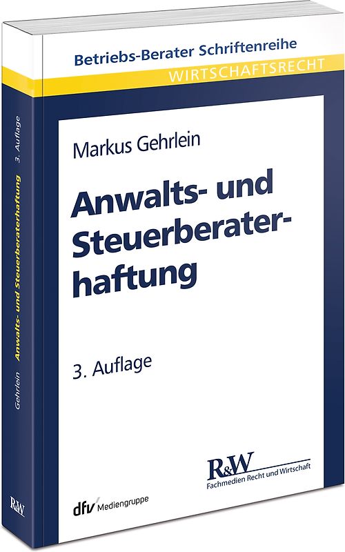Anwalts- und Steuerberaterhaftung