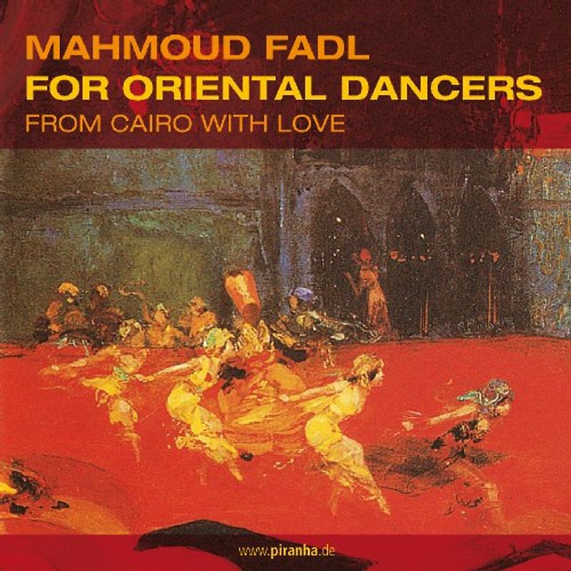 Mahmoud Fadl - For Oriental Dancers-from Cairo With Love