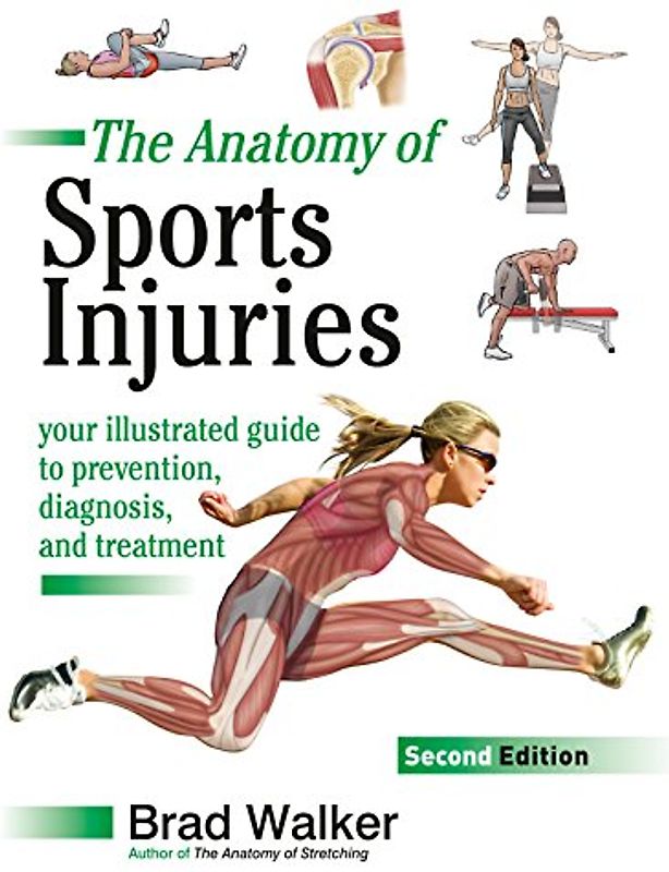 The Anatomy of Sports Injuries, Second Edition