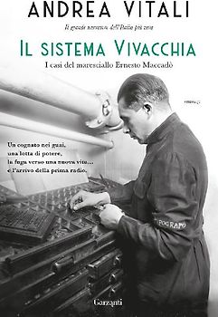 Il sistema Vivacchia. I casi del maresciallo Ernesto Maccadò