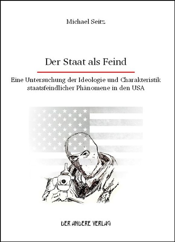 Der Staat als Feind