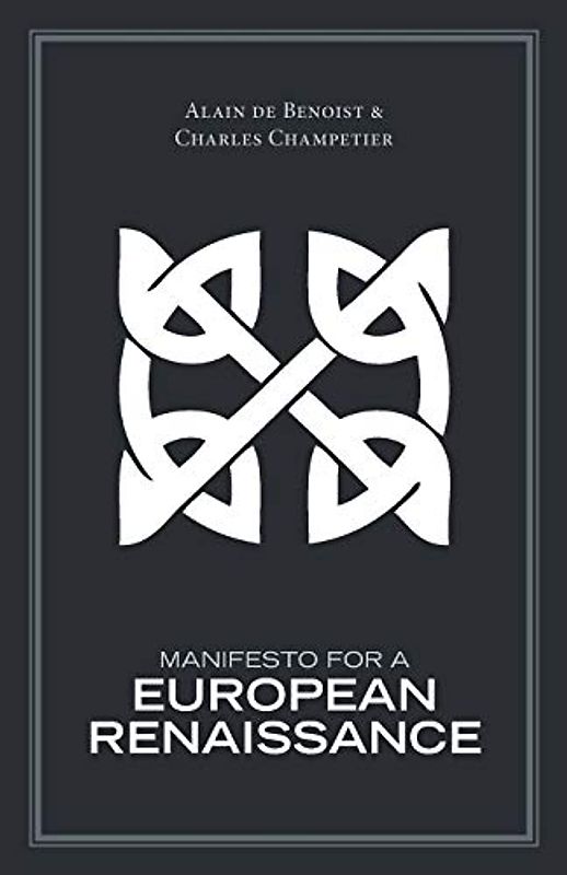 Manifesto for a European Renaissance - De Benoist, Alain