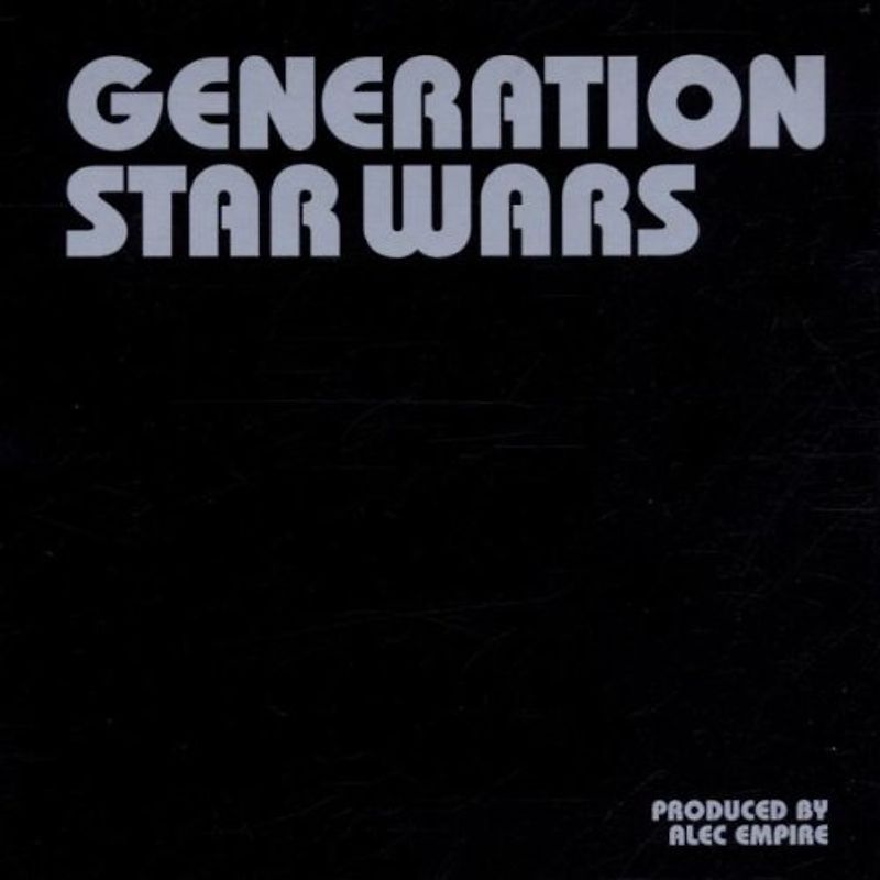 Alec Empire - Generation Star Wars