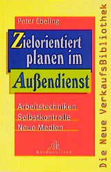 Zielorientiert planen im Aussendienst