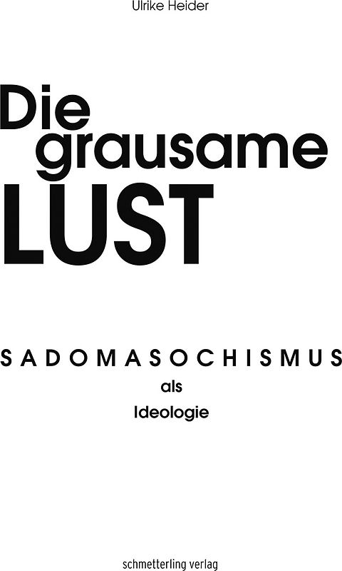 Die grausame Lust