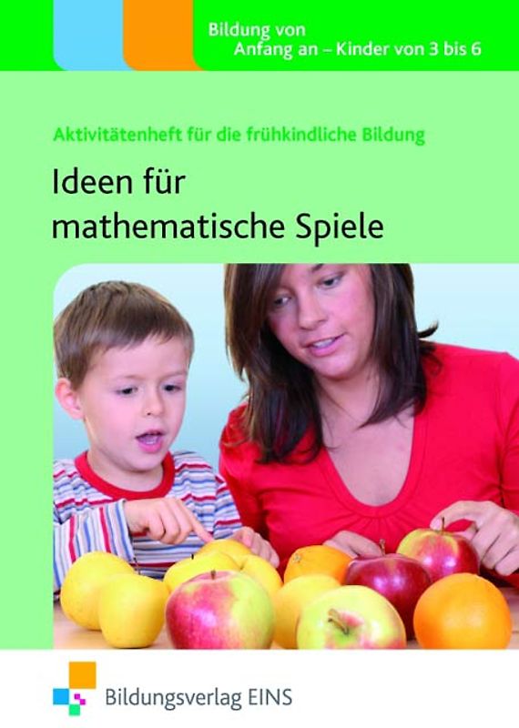 Aktivitätenhefte für die frühkindliche Bildung / Ideen für mathematische Spiele