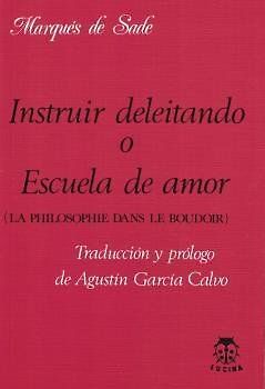 Instruir deleitando o Escuela de amor (La philosophie dans le boudoir)