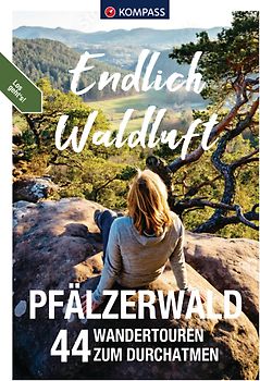 KOMPASS Endlich Waldluft - Pfälzerwald