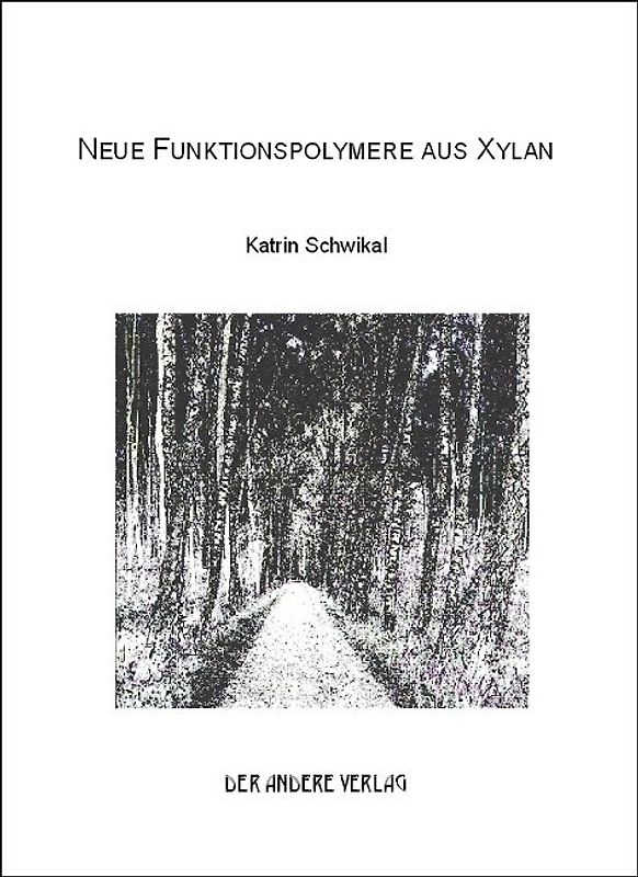 Neue Funktionspolymere aus Xylan