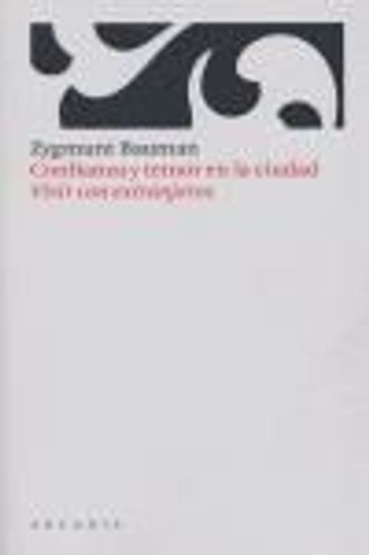 Confianza y temor en la ciudad