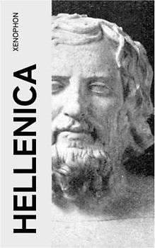 Hellenica: The History of the Peloponnesian War and Its Aftermath