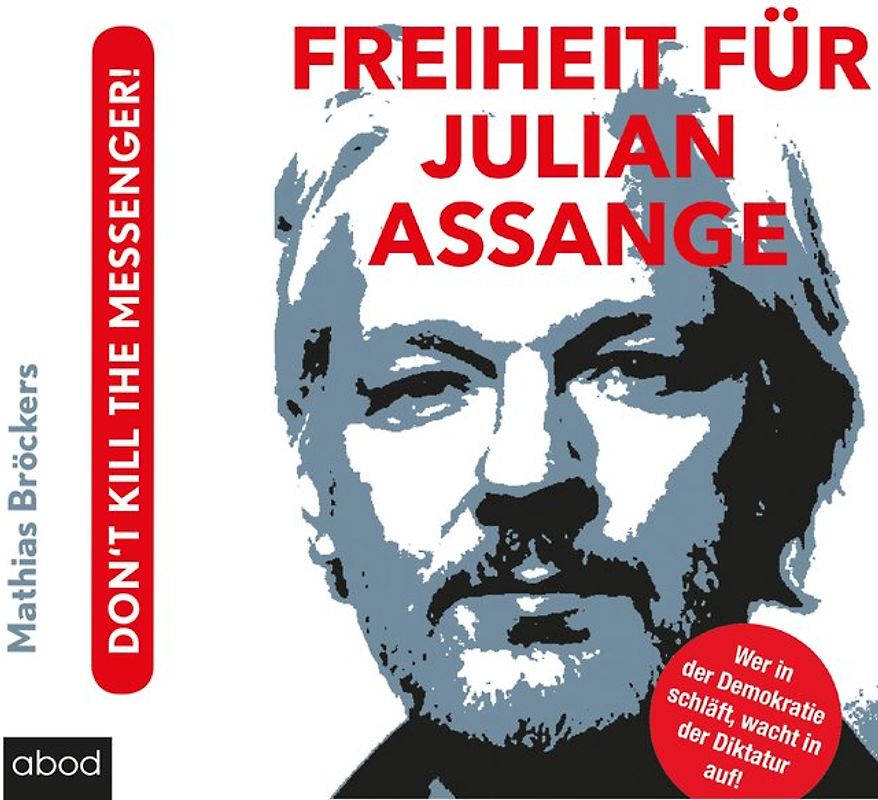 Freiheit für Julian Assange!