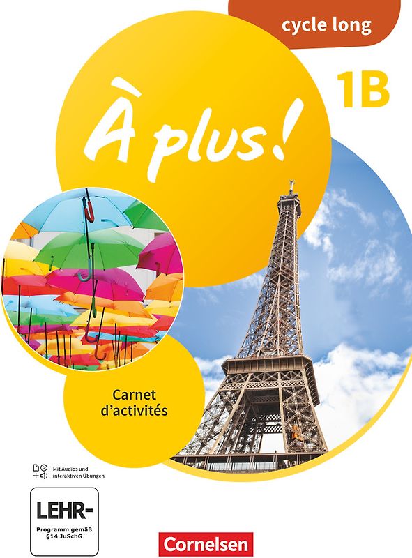 À plus ! Neubearbeitung - Französisch als 1. und 2. Fremdsprache - Ausgabe 2020 - Band 1