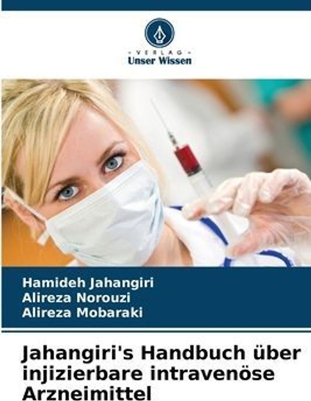 Jahangiri's Handbuch über injizierbare intravenöse Arzneimittel