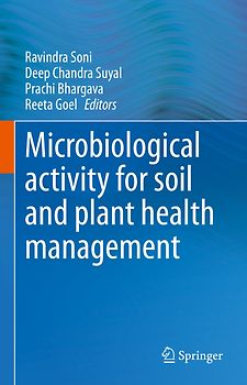 Microbiological Activity for Soil and Plant Health Management