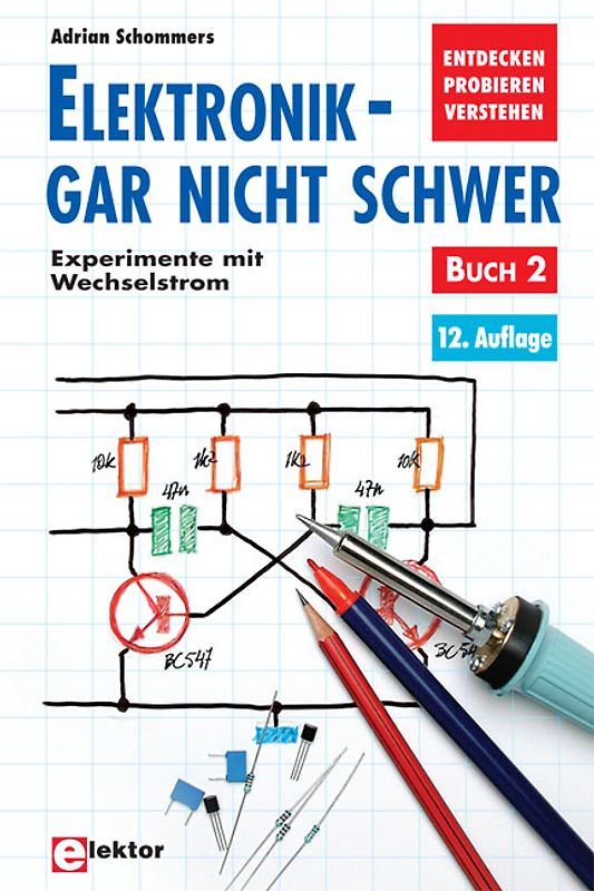 Elektronik - gar nicht schwer